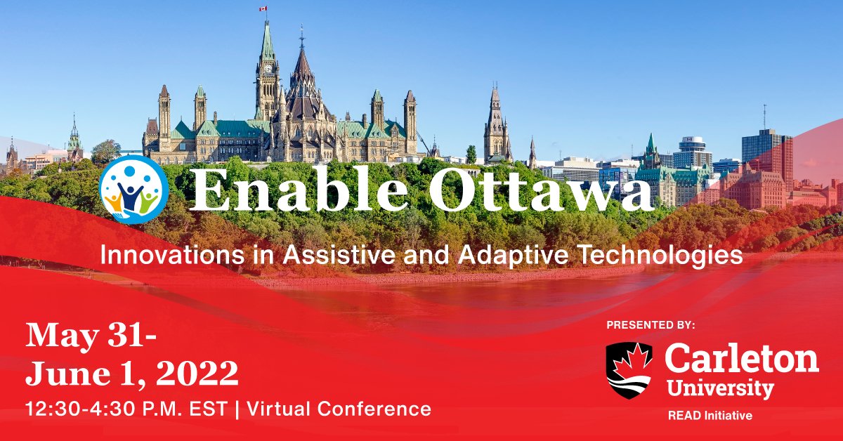 CUAccessibility's tweet photo. There is still time!    

Today is the last day to register for this year’s Enable Ottawa Conference for Innovations in Assistive and Adaptive Technologies on May 31 and June 1, 2022.  

Register now: https://t.co/anwwlQb2UA https://t.co/tmUcGbkgog