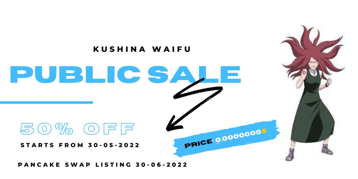 KushinaWaifu's tweet photo. 💥 #kushina waifu Public Sale is live!✅

https://t.co/mYXQpLG2c0

💶 $kushina Price: $0.0000005.
💰 soft cap: $250k (50% adding to pancake swap)
🚀 Initial lp: 50% token will be used to add liquidity
📃 50% liquidity.
👥 no token for team

⏰ #FCFS based
#kushinainu #kushinasale https://t.co/LIhrXc2e30