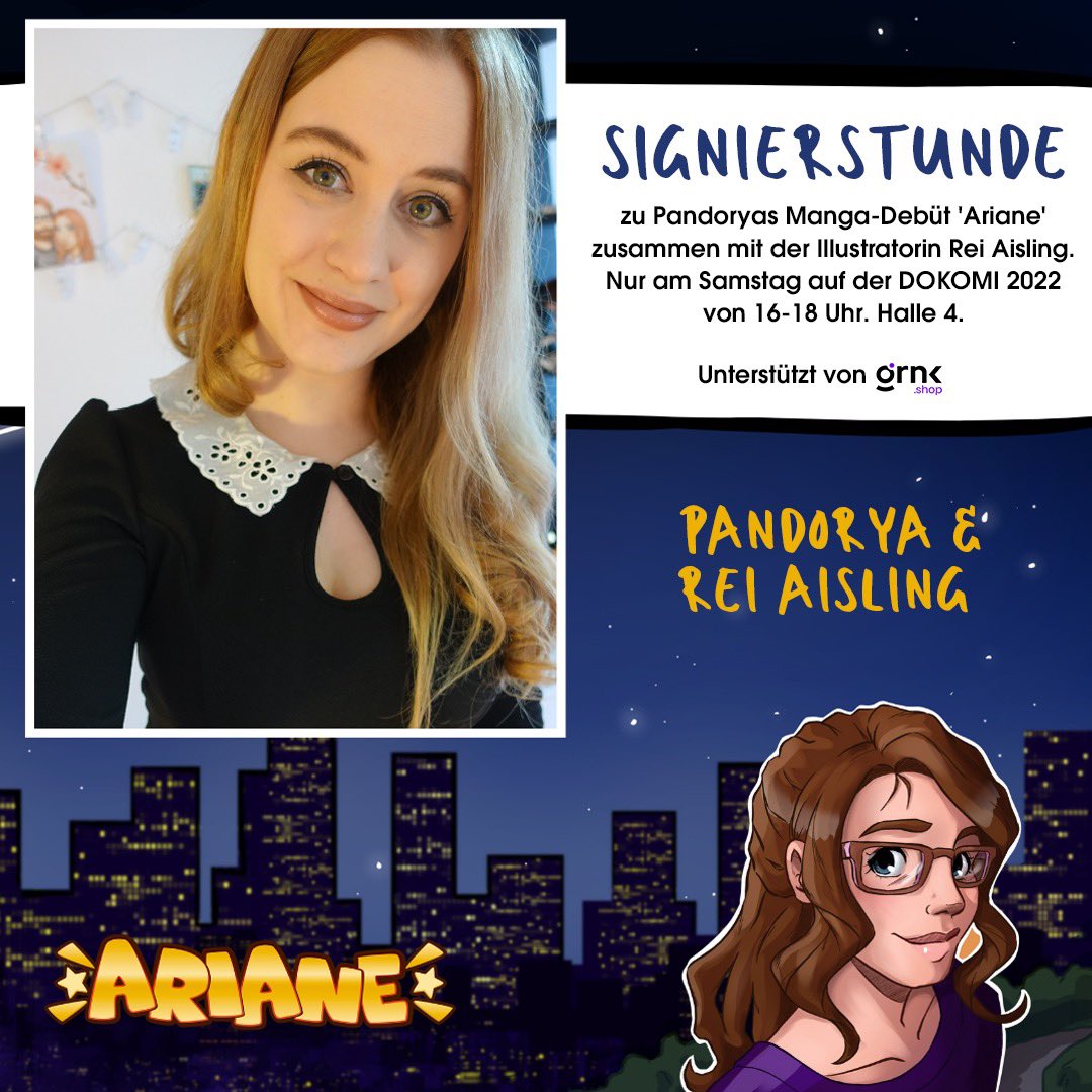 GrnkShop's tweet photo. Wir präsentieren:  
Signierstunde ✍️ zu @xPandorya Manga-Debüt #Ariane - zusammen mit der Illustratorin @reiaisling. Nur am Samstag auf der #DoKomi2022 von 16-18 Uhr. Halle 4.   Kommt vorbei. Wir verkaufen direkt neben dem Signiertisch den Manga und Ariane-Merch. ✌️😄 https://t.co/J8MaDcbfm4