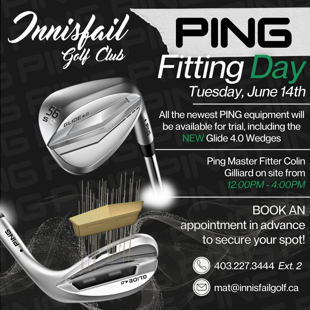 InnisfailGolf's tweet photo. ONE WEEK AWAY! We are excited to finally have our "Ping" Fitting Day at the "Innisfail Golf Club". Each fitting experience is unique and catered to each individual to help bring out your very best game! Looking forward to seeing you! #bestinyou https://t.co/tbq9oKMpyr