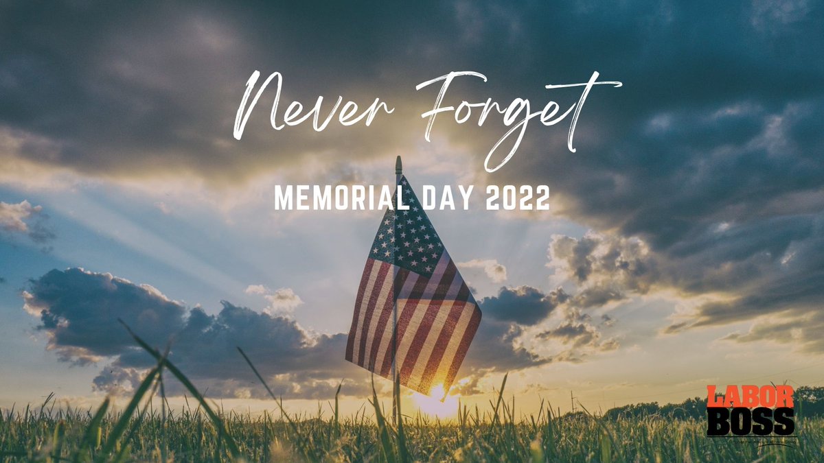 LaborBoss's tweet photo. Our freedom today is thanks to those who fought for it. Thank you. Happy Memorial Day from @LaborBoss!
#memorialday2022 #remember #neverforget https://t.co/2r4Gy0bAgD