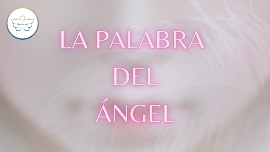 Henanael's tweet photo. LA PALABRA DEL ÁNGEL: ¿Deseas conocer que es? Entra 
En mi canal de Youtube: El abrazo del ángel, descúbrelo y dale a me gusta y suscríbete. Gracias. Henanael. 👼🦋😇 #shortsyoutube #palabradeangel #palabrasdeamor #palabrasdepoder 
📖 https://t.co/CGHiBvvvGD vía @YouTube https://t.co/phizVfO3tg
