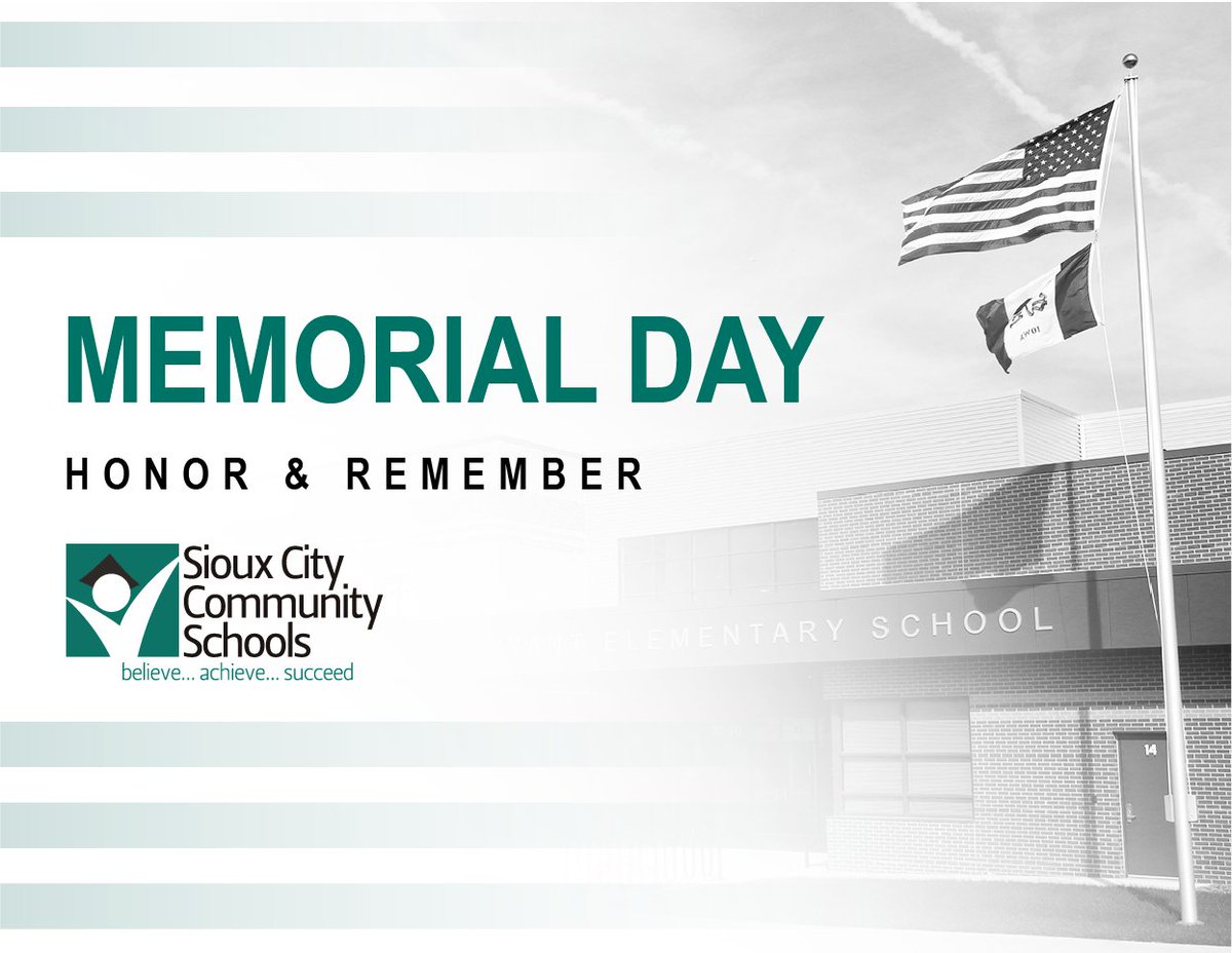 SiouxCityCSD's tweet photo. This Memorial Day and every day, we honor and remember. #SCCSD https://t.co/yuSE1ZJsIt