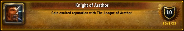 I just earned the [Knight of Arathor] Achievement! #Warcraft