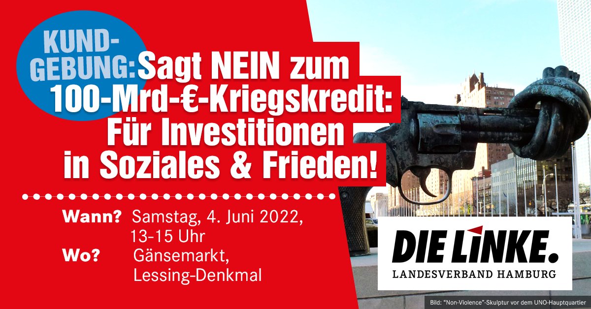 DieLinke_HH's tweet photo. Sagt NEIN zum 100-Mrd-Kriegskredit: Für Investitionen in Soziales &amp; Frieden! Sa., 4. Juni, 13 h Gänsemarkt 🕊
https://t.co/lQ2Wp2Jtei https://t.co/Q5jO1xkjWE