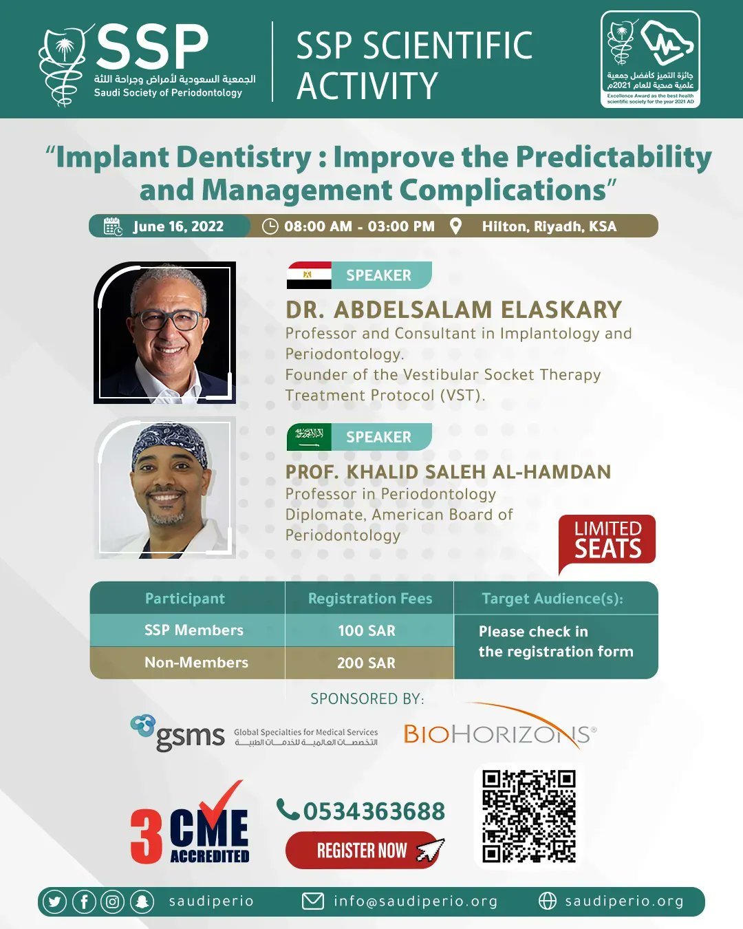 Saudi Society of Periodontology on X: "🚩REGISTER NOW to attend the  scientific event Implant Dentistry : Improve the Predictability and  Management Complications Dr. Abdulsalam Elaskary Prof. Khaled Al Hamdan  📍Hilton Riyadh 📅