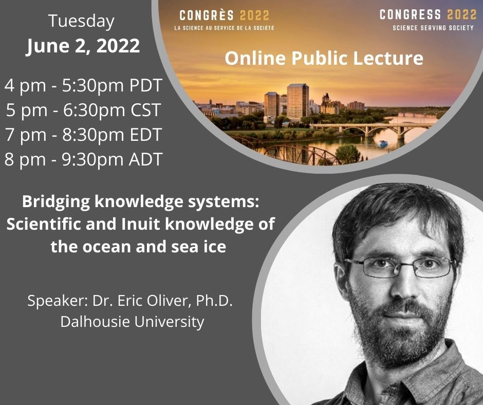 CMOS_SCMO's tweet photo. Check out our public speaker on June 2 where we will explore with Dr. Eric Oliver the scientific and Inuit knowledge of the ocean and sea ice.  Brought to you by the 2022 joint congress @CGU_UGC @easternsnowconf @CMOS_SCMO  https://t.co/3mioA9gysI 
#congre22 #cdnscience #science https://t.co/ty0mQKOvva