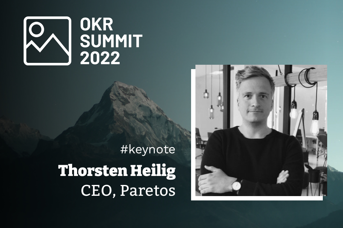 💥OKR Summit am 14.06.2022: Meet the speakers!💥
Thorsten teilt mit uns seine langjährige OKR Erfahrungen und seine wichtigsten Erkenntnisse sowohl als COO bei Moovel und als auch als CEO von Paretos.
Jetzt kostenlos anmelden: murakamy.com/okr-summit