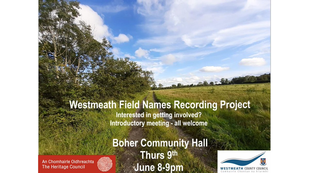 Wmeathheritge's tweet photo. Are you interested in helping to document the names of fields in Westmeath?
An introductory meeting will be held in Boher Hall on Thursday 9th June 8pm-9pm. All are Welcome.
@NamesField @HeritageHubIRE @westmeathcoco
#Boher #Killare #Streamstown #fieldname #farmingheritage https://t.co/jQgJnS3OZy