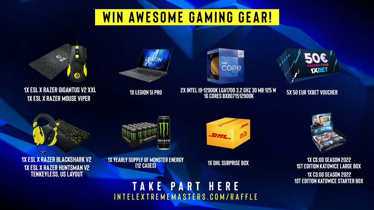 Intel® Extreme Masters (@iem) on Twitter photo Join the #IEM Dallas giveaway for a chance to win one of these sweet prizes from our amazing partners!
<a href="/IntelGaming/">Intel Gaming</a> <a href="/LenovoLegion/">Lenovo Legion</a> <a href="/1xBet_Esports/">1xBet Esports</a> <a href="/MonsterGaming/">Monster Gaming</a> <a href="/DeutschePostDHL/">Deutsche Post und DHL News</a> <a href="/EpicsGG/">.</a>
<a href="/ESLShop/">ESL Shop</a>
👉intelextrememasters.com/raffle Join the #IEM Dallas giveaway for a chance to win one of these sweet prizes from our amazing partners!
<a href="/IntelGaming/">Intel Gaming</a> <a href="/LenovoLegion/">Lenovo Legion</a> <a href="/1xBet_Esports/">1xBet Esports</a> <a href="/MonsterGaming/">Monster Gaming</a> <a href="/DeutschePostDHL/">Deutsche Post und DHL News</a> <a href="/EpicsGG/">.</a>
<a href="/ESLShop/">ESL Shop</a>
👉intelextrememasters.com/raffle