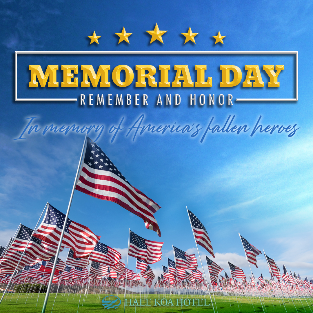 halekoahotel's tweet photo. "Our flag does not fly because the wind moves it. It flies with the last breath of each soldier who died protecting it." -Unknown
Today we honor and remember all those who made the ultimate sacrifice. May our Memorial Day be reflective of those who have made it possible. #HaleKoa https://t.co/nokeT3dWWV