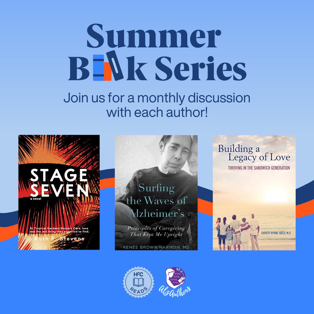WeAreHFC's tweet photo. Summer is just around the corner and we’re kicking things off with a Summer Book Series in partnership with @AlzAuthors! We invite you to join as we dive into 3 books all centered around Alzheimer's & chat with each author. Register at https://t.co/P4MeB8OBYV! #HFCreads https://t.co/MuW1UlWdru