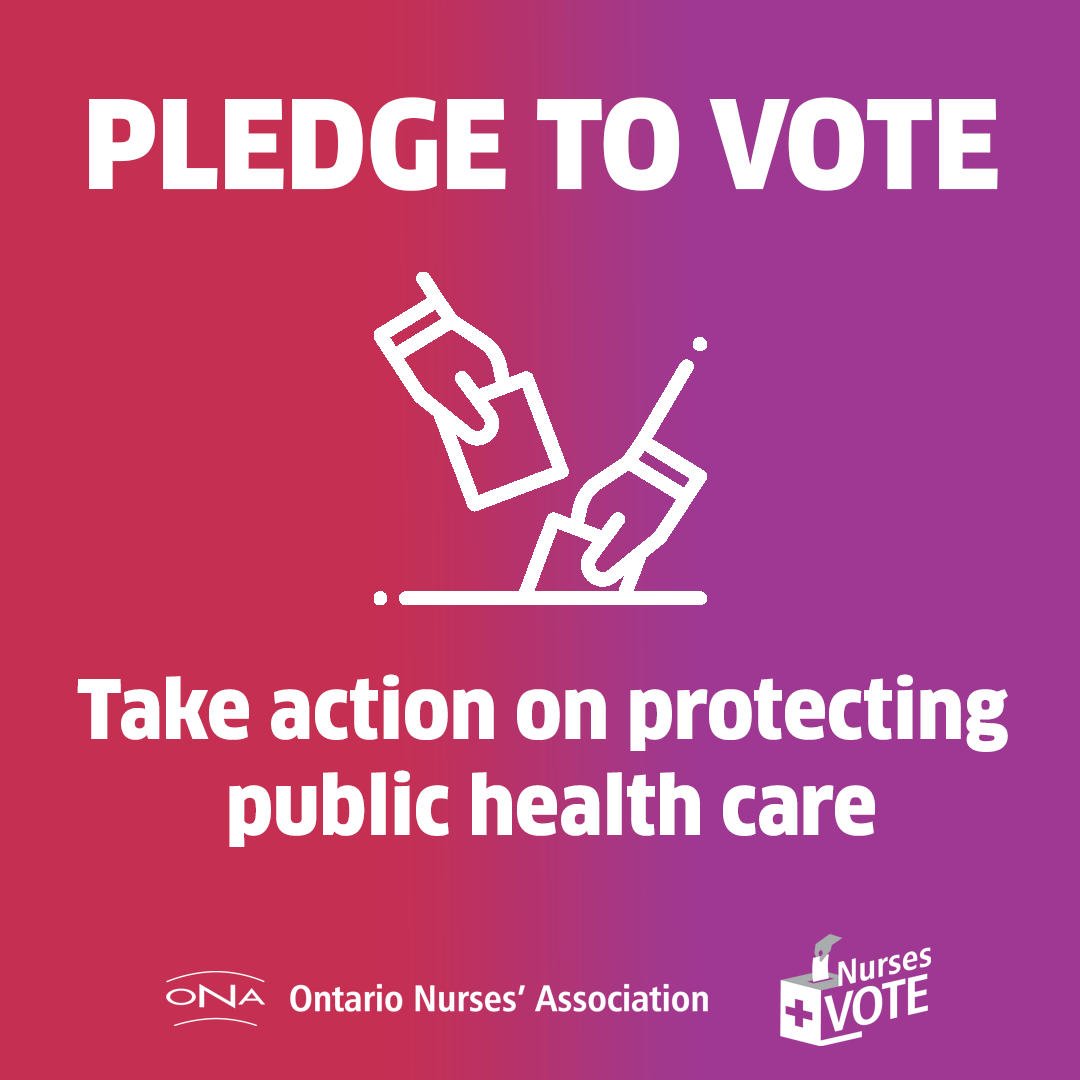✅#RepealBill124
✅End the Staffing Crisis
✅Right to Provide Care in a Safe Environment
✅Fairness
✅Stop Privatization

Do you agree with all these priorities? Sign the pledge to vote today and show candidates what you're voting for! ona.org/vote/#pledge
#ONelxn