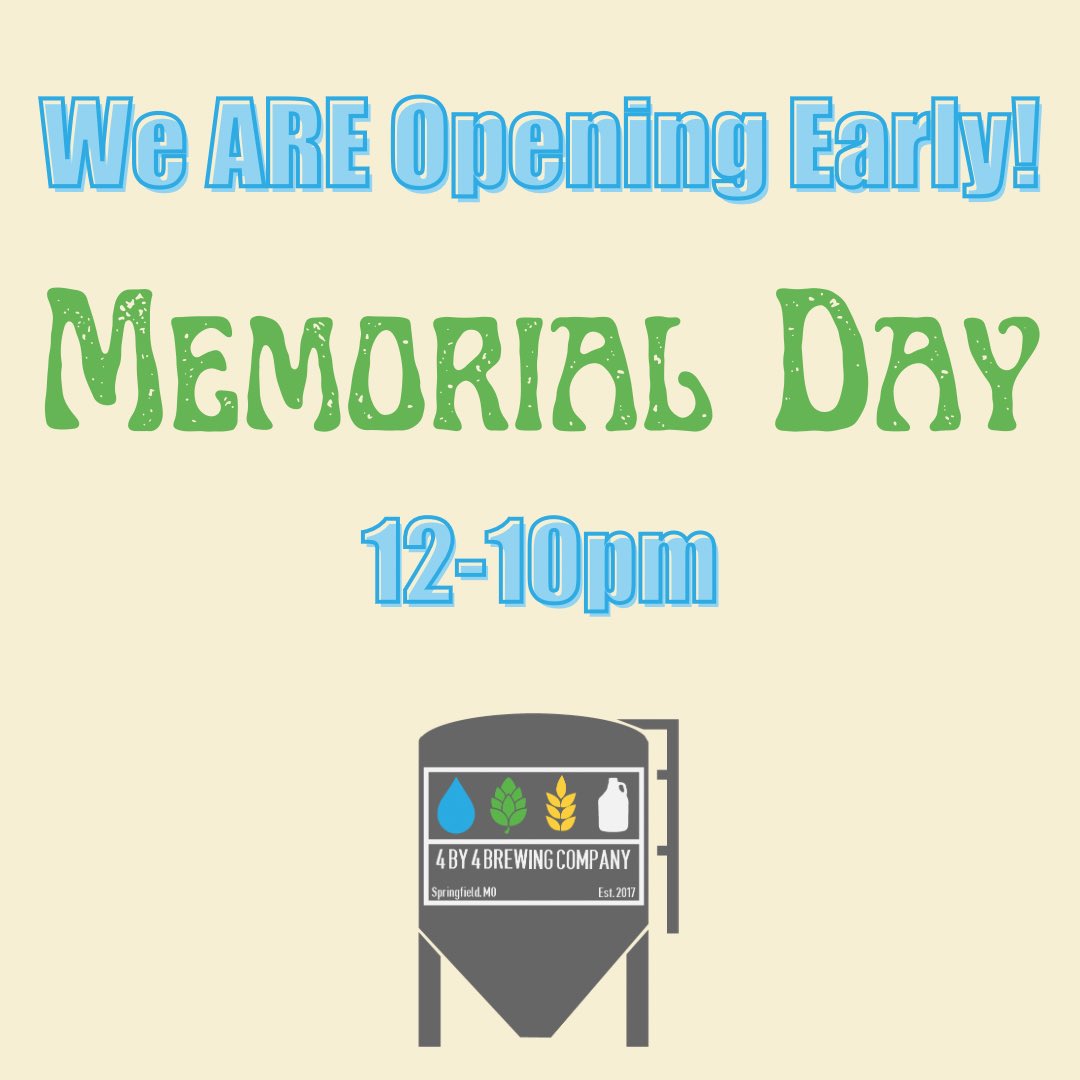4by4Galloway's tweet photo. *We would love to see you*
Opening early today!!!
Let’s enjoy some drinks to cheers & remember those who sacrificed for our country!
#openingearly #openearly #memorialday #cheers #supportlocal #celebratelocal #springfieldmo #4by4brewingco https://t.co/902UCImbSQ