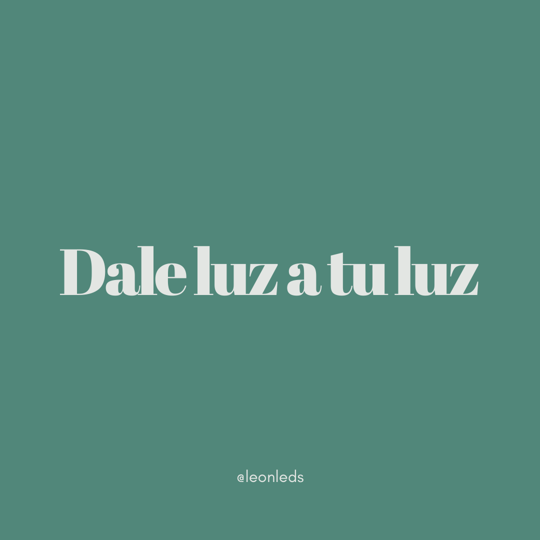 LeonLeds's tweet photo. #iluminatumundo #FraseDelDía #iluminación #LunesDeMotivacion https://t.co/ZXk0ev3JGQ