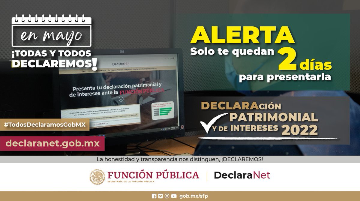 BuenGobierno_mx's tweet photo. 🚨¡Cumple y evita sanciones!🚨

👉🏾 Solo te quedan #2Días para presentar tu #Declaración Patrimonial y de Intereses 2022. 

⏰ No lo dejes al final y cumple con tu obligación constitucional a #tiempo.⏰ https://t.co/oMW3YJyI1N