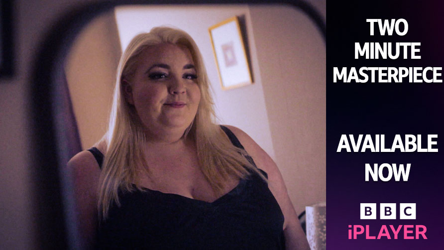 A plus size woman addresses her body in a mirror and asks for forgiveness for the hate, anger and disgust she's shown it in the past.

Two Minute Masterpiece, available now on <a href="/BBCiPlayer/">BBC iPlayer</a> 📺