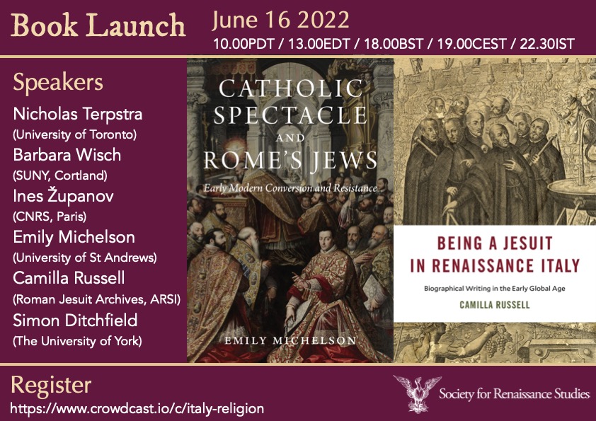 SRSRenSoc's tweet photo. Book launch! Who's joining us on 16 June 18.00BST to celebrate the scintillating scholarship of @Emily_Michelson &amp; Camilla Russell? Featuring Nicholas Terpstra, Barbara Wisch, Ines Županov &amp; Simon Ditchfield #SRSlyGood #EarlyModernVirtualEvents #Jesuicy https://t.co/IGCWe1bO3e https://t.co/JHw0RwUQ5W