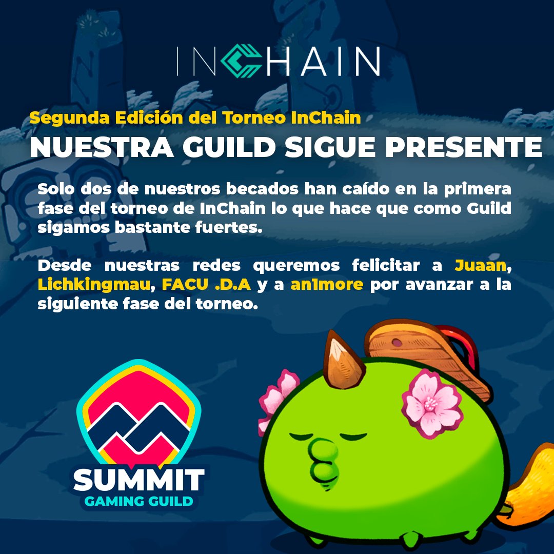 SummitGGuild's tweet photo. !Vamos Summit GG!
Estamos en la segunda fase del torneo Inchain felicidades a nuestros participantes.
#summitgg #axieinfinity #becas #scholarship https://t.co/makj1M3KcN
