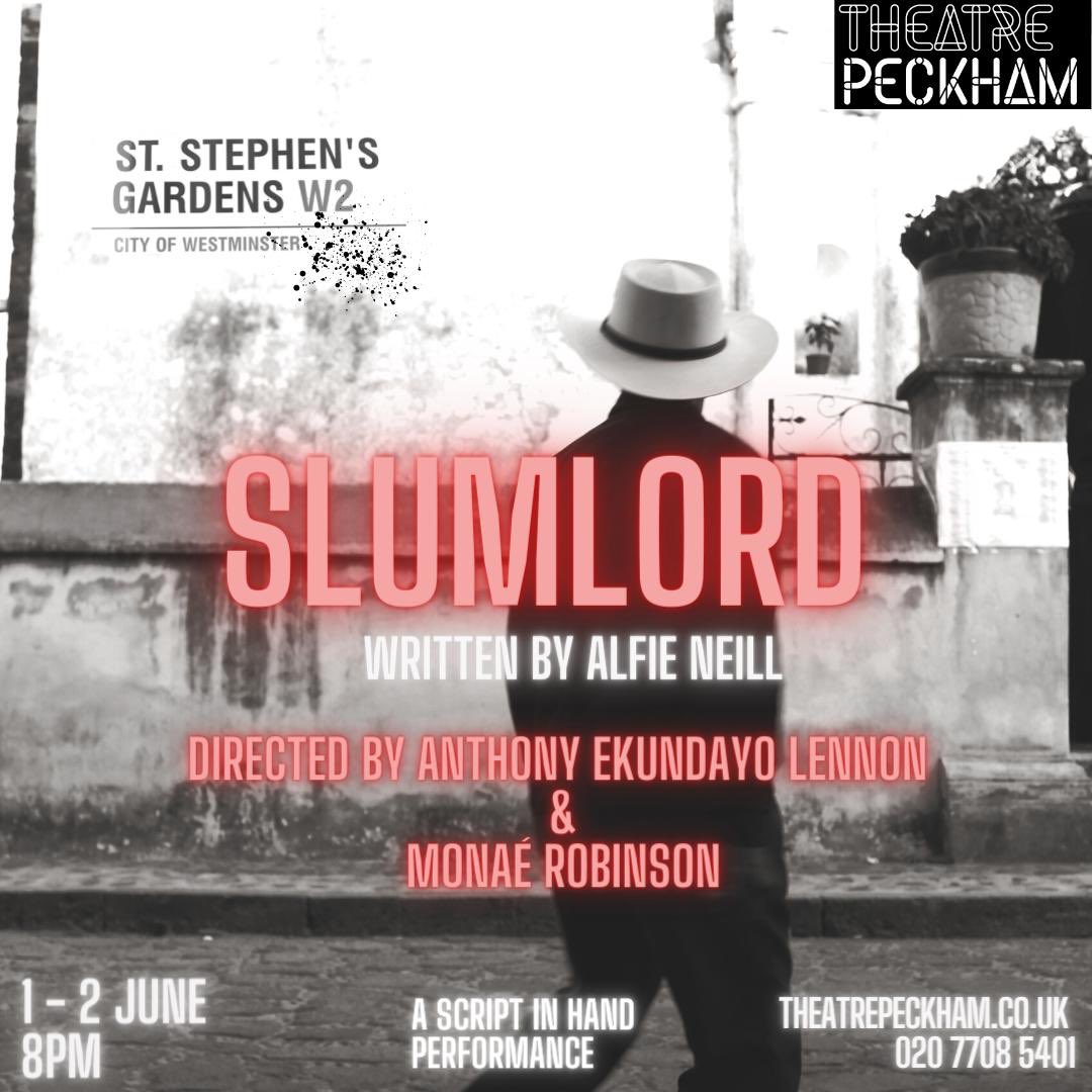 SLUMLORD written by @AlfieeNeill @TheatrePeckham fringe is nearly sold out for Wednesday 1st June. Limited availability for Thursday 2nd!Script in hand directed by the wonderful Monaé Robinson @kweenofegypt and myself. #peckhamfringe
theatrepeckham.co.uk/show/slumlord/
#PeckhamFringe
