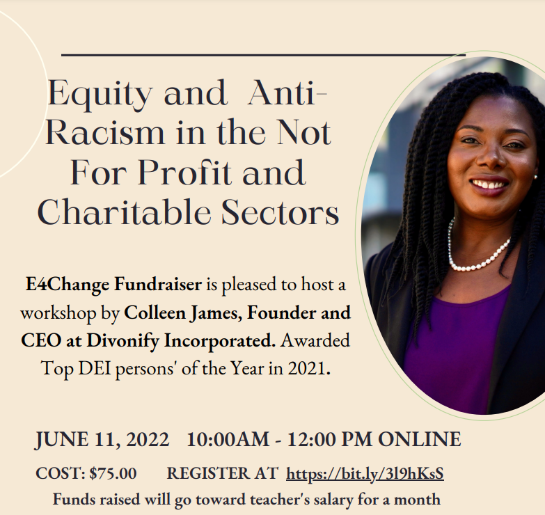 E4Change_Kelafo's tweet photo. Join us June 11th at 10am for our Equity and Anti-Racism workshop. Colleen James will cover topics such as power, privilege &amp; savourism in the not for profit sector; performative vs. meaningful philanthropy &amp; tools for organizational change. Tickets $75 at https://t.co/4W2pNWVTLt https://t.co/x0ugErF1Wg