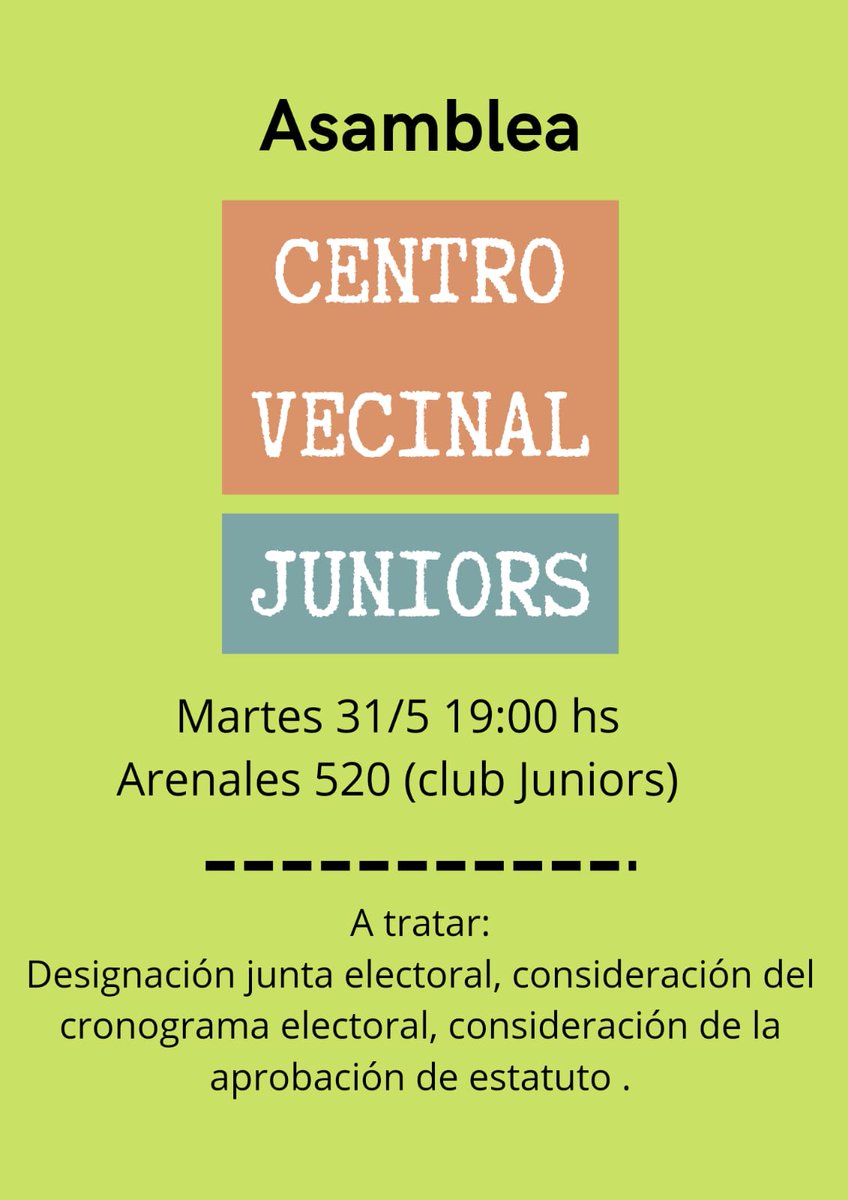 CVJuniors's tweet photo. ¡Hola!

El martes 31/5 a las 19 hs. en Arenales 520 (Club Juniors), tendremos la Asamblea para: la designación de junta electoral y el cronograma de elecciones para renovación de autoridades del centro vecinal. 

👉🏻Será muy importante para nosotros que nos acompañen nuevamente 👇 https://t.co/VSdeseXz3j