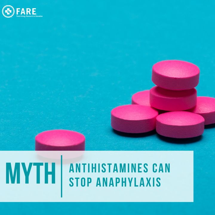 MYTH: Antihistamines can stop anaphylaxis.

FACT: While antihistamines can help relieve some mild symptoms from an allergic reaction, such as an itchy mouth or hives, they cannot stop the life-threatening symptoms of anaphylaxis. #MYTHMonday