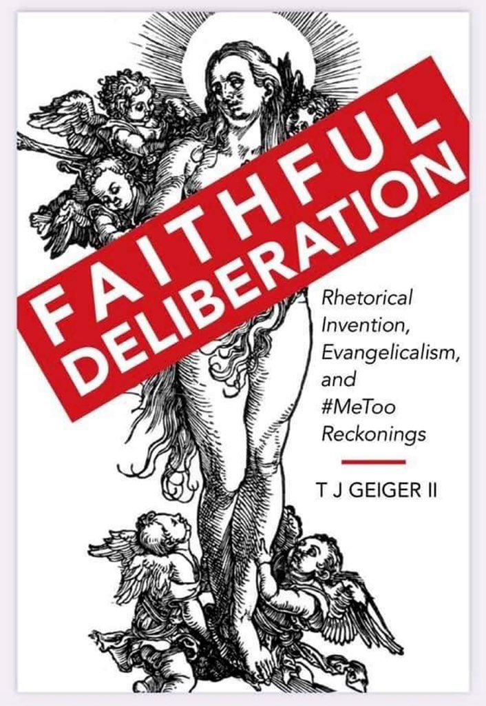ProfTJG's tweet photo. Buy “Faithful Deliberation: Rhetorical Invention, Evangelism, and #MeToo  Reckonings” at 30% off with the discount code RSA2022: https://t.co/FrrJtfEwSr https://t.co/440e0MP3tG