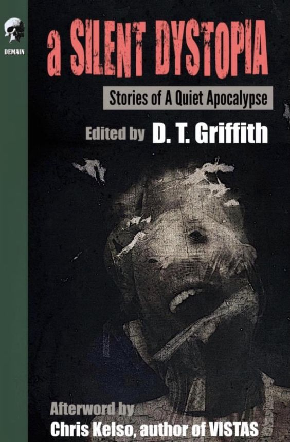 TheDreaming4's tweet image. Happy Paperback Release to A SILENT DYSTOPIA by @dtgriffith (ed.) &amp;amp; @DemainPubUK! 🎉
Ft. @RavenDane @el_stevie @LisboetaIngles @a_s_mackenzie @johnpalisano @stevestred @ScaryJASullivan @morgantanner666 @DavidYoungquis Tom Jeffery &amp;amp; @davebjeffery.
📗 azonlinks.com/B09ZCPJ716