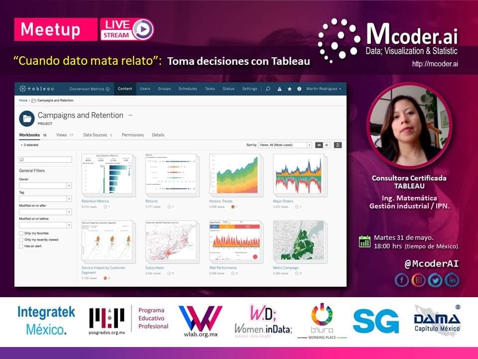 Meetup: Cuando dato mata relato: Toma decisiones con Tableau
𝗠𝗮𝗿𝘁𝗲𝘀 𝟯𝟭 𝗱𝗲 𝗠𝗮𝘆𝗼, 𝟭𝟴:𝟬𝟬 𝗵𝗿𝘀 (MX) 
NO TE LO PUEDES PERDER

La transmsión será por facebook live (lo podrás ver en el link del mismo evento)

#McoderAI
#DataScience 
#Tableau #DataVisualization