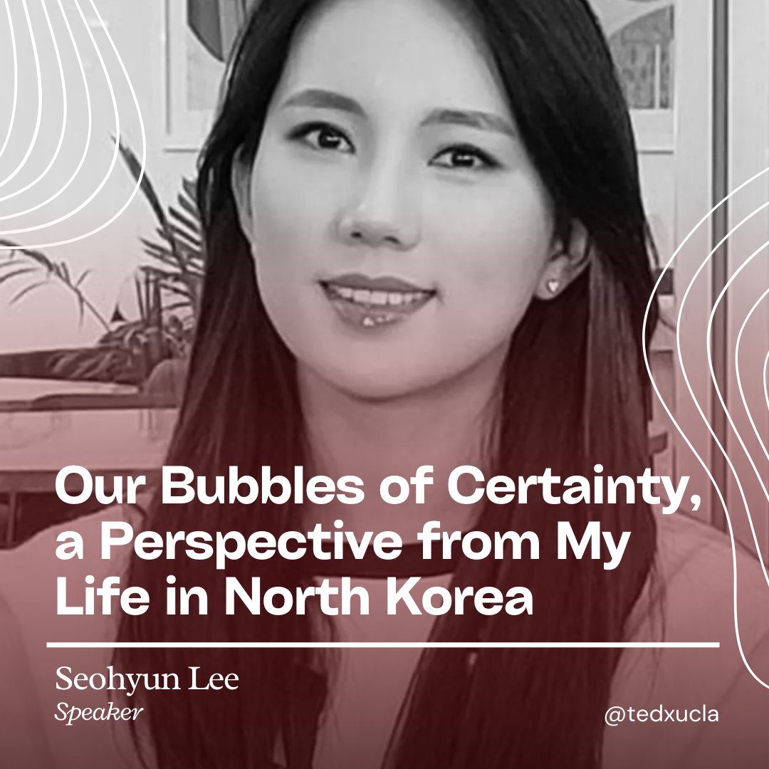 TEDxUCLA's tweet photo. Odds are, you haven't met someone from North Korea. Seohyun Lee grew up there. At our 2022 conference, she'll be sharing what it's like adjusting to new information and realities now that she lives in the United States. https://t.co/GFDosETTAm