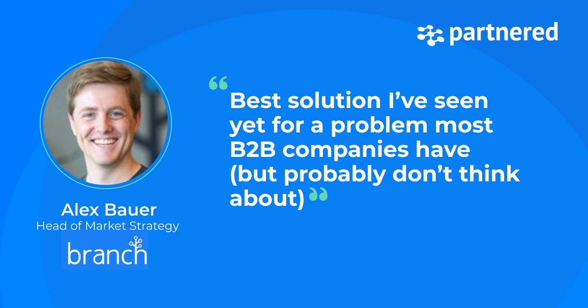 joinpartnered's tweet image. For today's Why Partnered? Alex Bauer Head of Market Strategy at Branch said "The product has clearly been designed &amp;amp; built by a team that understands all the stakeholders involved." Unlock Your Teams True Potential! Join Partnered today! #abn #b2bsales #partnerecosystem