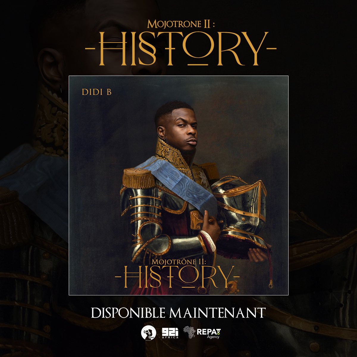 MON 1er ALBUM DE MA CARRIÈRE SOLO. 
MOJO TRONE 2 “HISTORY” OUT NOW. 
DISPONIBLE EN LONG ET EN LARGE. MERCI A VOUS 🖤 didibhistoryalbum.lnk.to/GfLCGaIj LE RAP AFRICAIN DANS LE MONDE ENTIER. DONNEZ MOI LA FORCE. ©️🥇