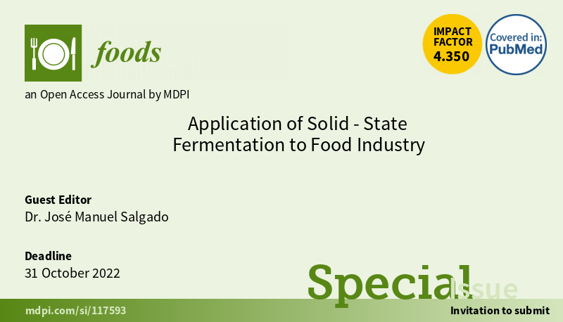 Foods_MDPI's tweet photo. #mdpifoods
📢Call for Papers📢
Special Issue "Application of #Solid_State #Fermentation to Food Industry"
Deadline: 31 October 2022
Guest Editor: Dr. José Manuel Salgado from University of Vigo
Submission Link: https://t.co/cy1RMuvrTV https://t.co/lnLZWYbwqp
