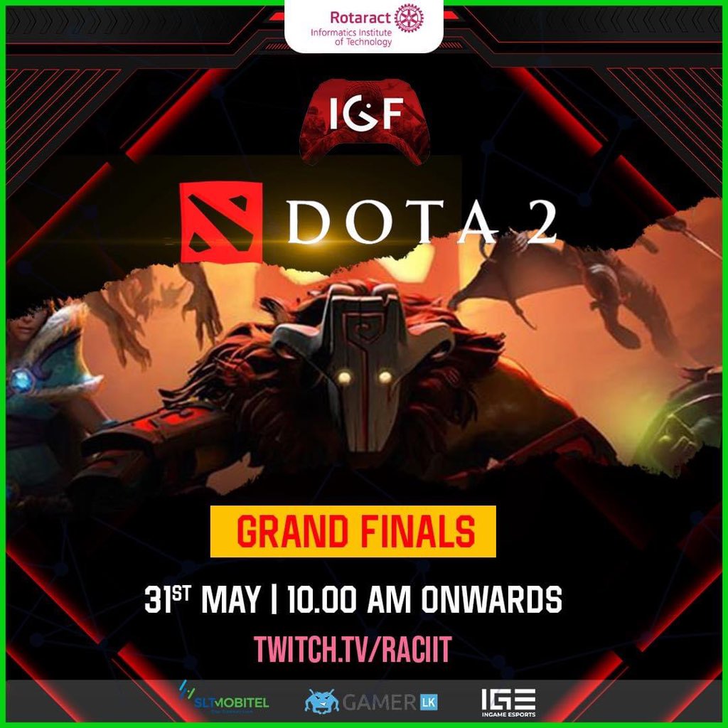 IITRotaract's tweet photo. The Grand Final of IGF 2022 Dota match will be live-streamed on the official RACIIT Twitch account.
๐ | 31st May 2021 (Today)
โฐ | 10 am onwards
Join us to witness the best of Sri Lankan E-sports. ๐ฎ
#Rotaract #Rotaract3220 #StriveAsOne #GameTime #Sports #RACIIT #IGF https://t.co/CO7U2dOSOe