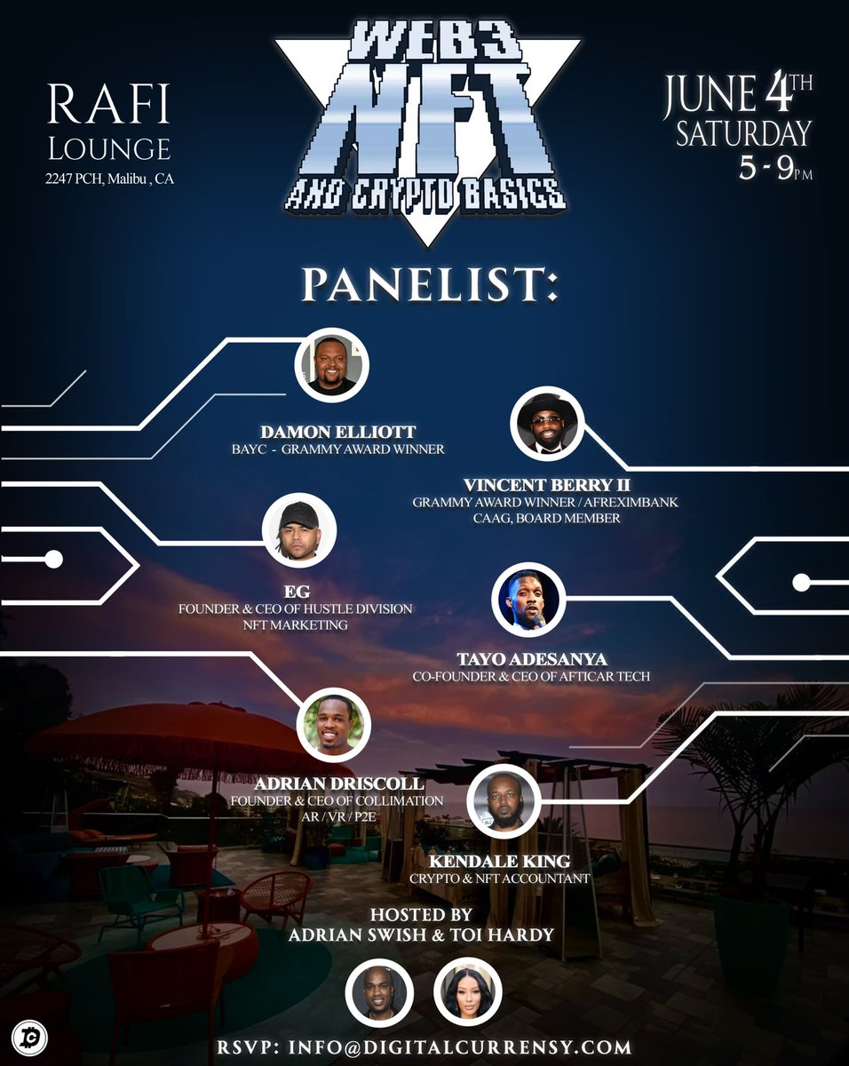 Sat June 4 at <a href="/rafilounge/">Rafi Lounge NFT</a> in #Malibu 
<a href="/DigitalCurrensy/">Digital Currensy Inc.</a> Presents:

#Web3 #NFT #Crypto Basics Panel 

Hosted by <a href="/IAmAdrianSwish/">Adrian Swish</a> x @ToihardyCEO 

Panelists Include: 
<a href="/damonelliott/">武汉</a> 
<a href="/vincentberry2/">Vincent L. Berry II</a> 
<a href="/egtheplaymaker/">EG</a> 
<a href="/TayoAdesanya3/">Tayo Adesanya</a> 
<a href="/adriandriscoll2/">Adrian Driscoll</a> 
<a href="/realkendaleking/">Kendale King, CPA</a>