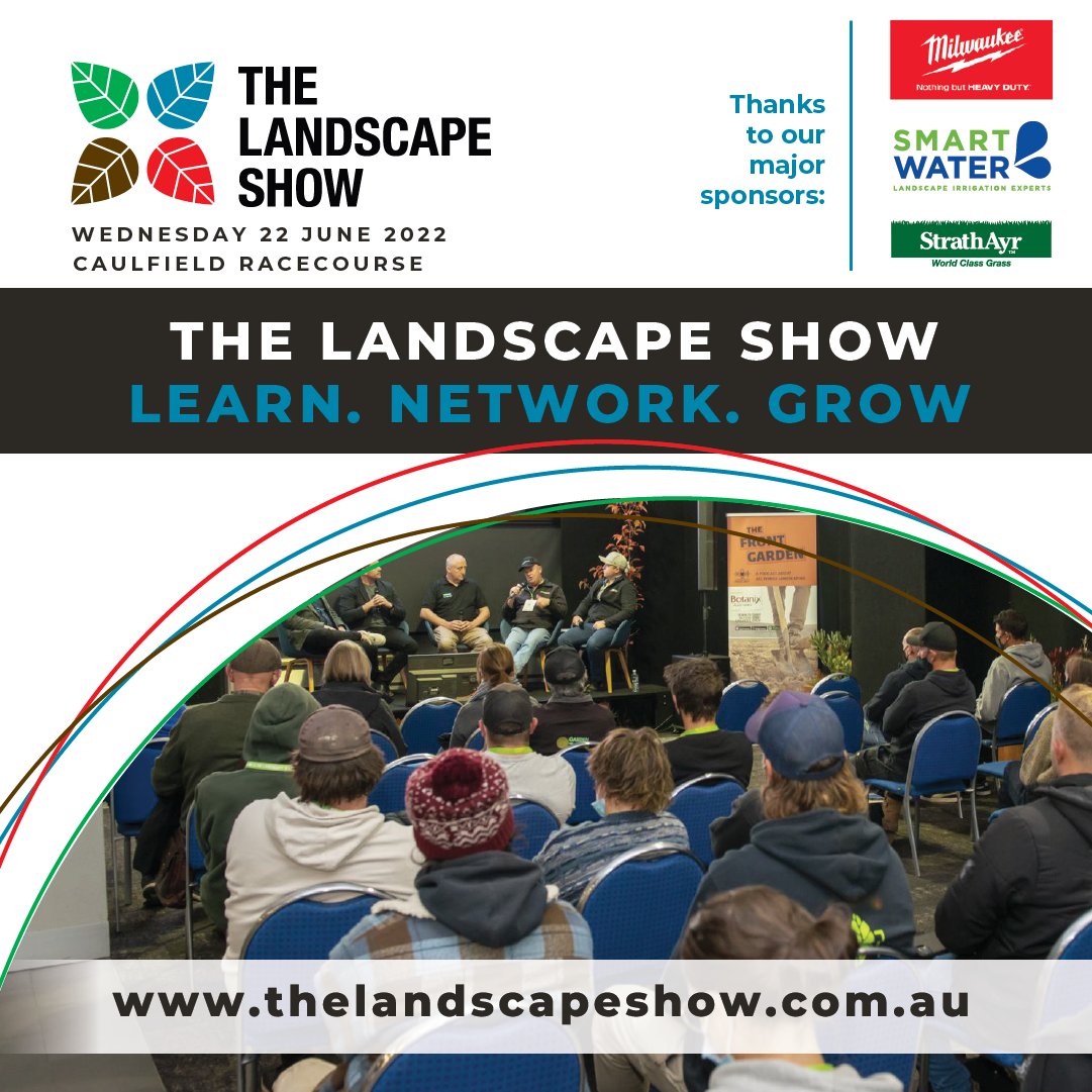 AusfloraPacific's tweet image. Don&apos;t forget to register for The Landscape Show 2022 
ow.ly/x6zT50Jkw0Y

#learnnetworkgrow