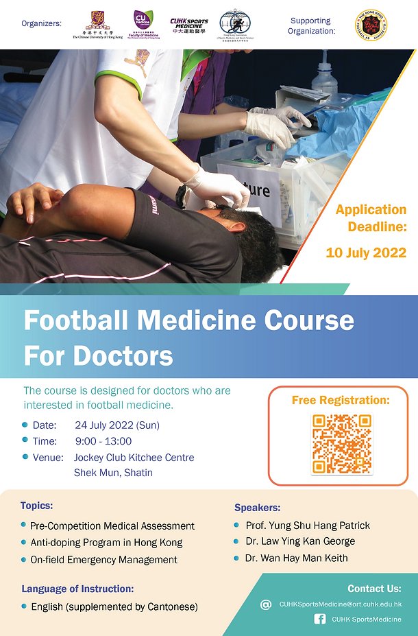 CUHKOrtho's tweet photo. Football Medicine Course For Doctors is now open for application!⚽️🧑‍⚕️
Details : https://t.co/e4ojZjBiZE
Deadline:  10 July 2022
#FootballMedicine #CUHK #sports #football #sportsmedicine https://t.co/VBUaL0RwL9