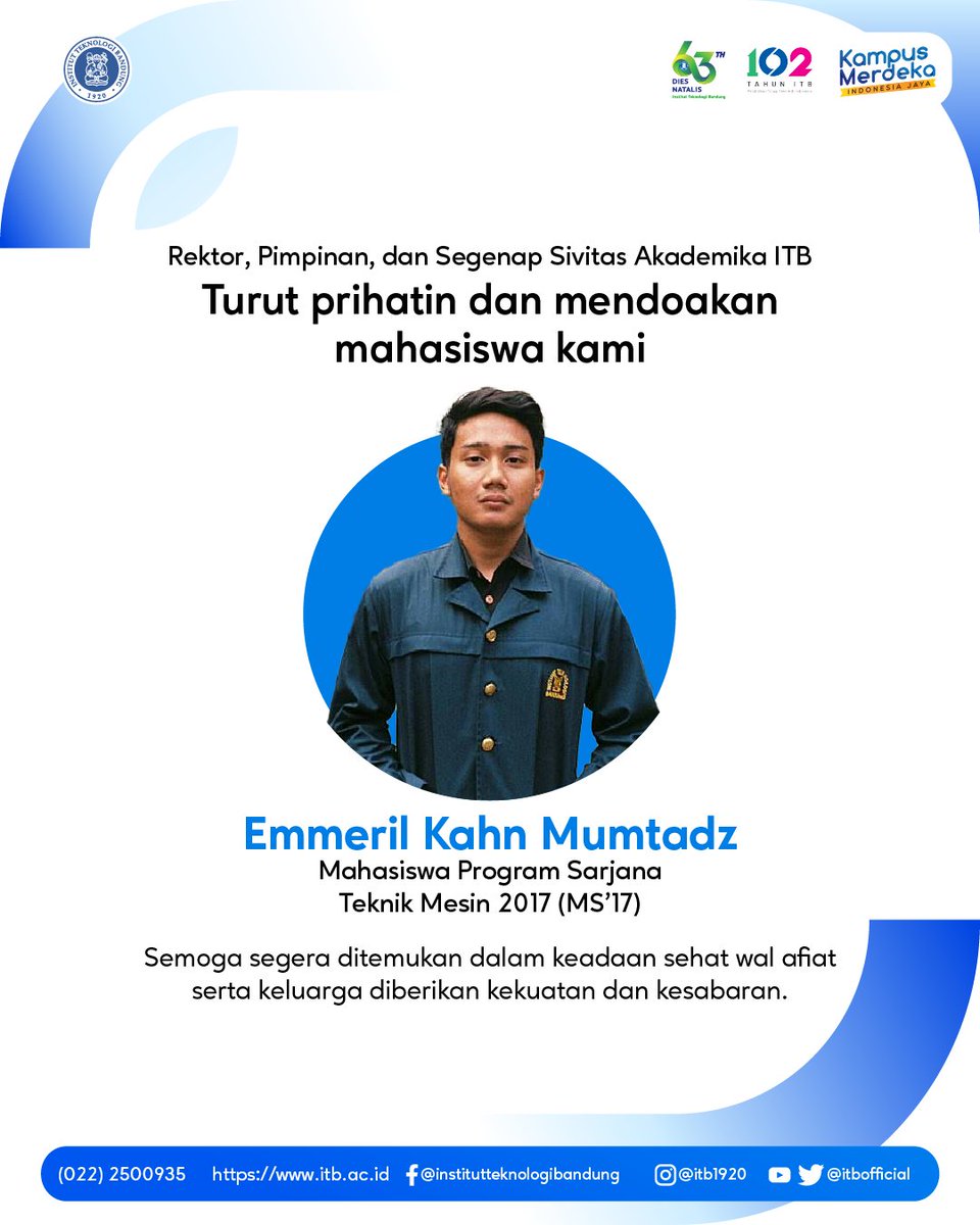 itbofficial's tweet photo. Mohon Doa untuk keselamatan ananda Emmeril Kahn Mumtadz. Semoga ananda bisa segera ditemukan dan dikumpulkan kembali bersama keluarga dalam keadaan yang sehat wal afiat. AAmiin. https://t.co/Eg0CjQBdLL