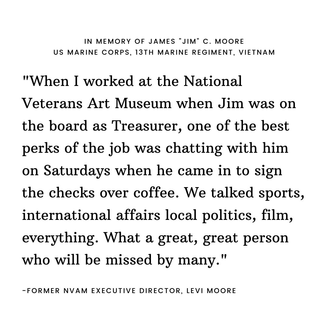 James “Jim” C. Moore, 1948–2022. Jim served in the 13th Marine Regiment in Vietnam &amp; was a strong supporter of veteran issues. He was a fixture at the museum, &amp; his absence leaves a huge hole. Semper fidelis! For more about Jim, go to nvam.org/james-jim-c-mo…