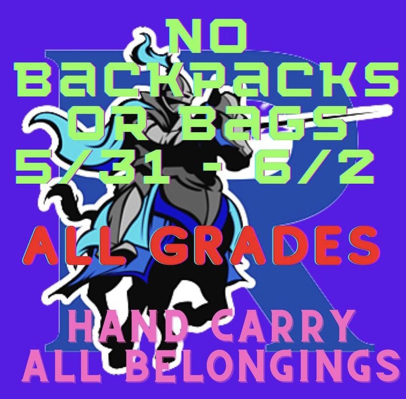 It’s Finals Week Knights! No backpacks allowed all week (including mini backpacks). Tuesday Finals: Periods 2,4,6. Wednesday Finals: 1,3,5. Thursday Minimum Day (Last Day of School): all periods