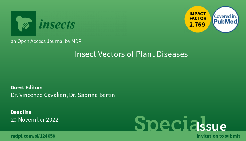 Insects_MDPI's tweet photo. Special Issue "Insect Vectors of Plant Diseases" is now open for submissions! 
✏️Guest-edited by Dr. Vincenzo Cavalieri, Dr. Sabrina Bertin

📅Submission deadline: 20 November 2022
🔗To submit at: 
https://t.co/1eUoLiREsE
#insectvector #IPM #spittlebugs #agriculturalentomology https://t.co/gHmP5QnaQT