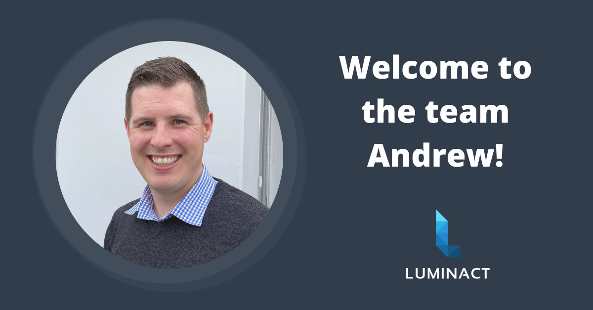 Luminact is delighted to welcome Andrew Thwaites to the team!
Andrew joins Luminact as our new Engineering Manager. A highly skilled mechanical engineer and project manager, Andrew brings with him many years of experience in the defence and automotive sectors. #luminact #welcome