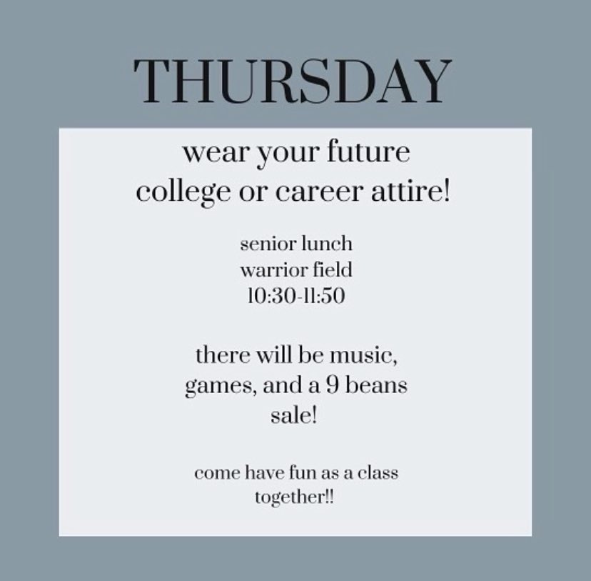 2022Ehs's tweet photo. Thursday!!
Show off your future college/career:)

We will host our last Senior Lunch on Warrior field with a 9 Beans sale! 
Let’s have some fun🤪 https://t.co/1B5b7mWZDx