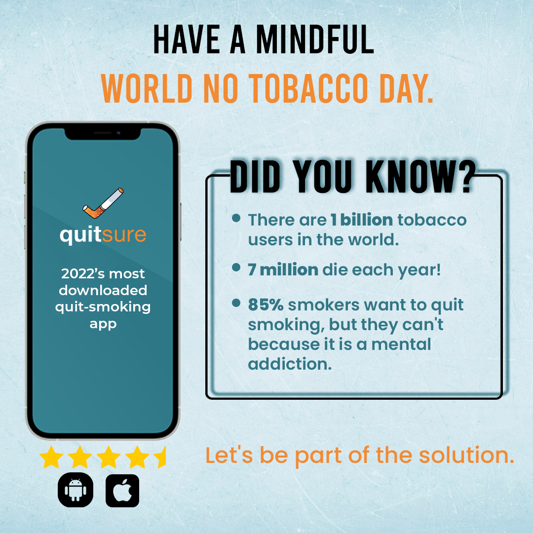 QuitSureApp's tweet photo. 31st May is recognized as #WorldNoTobaccoDay to draw attention to the tobacco epidemic. Let's spread awareness amongst people and empower them with the right tools to help them quit
App link: https://t.co/BFs60sANLC
#quitsure
#WHO https://t.co/OJb0VRNazA
