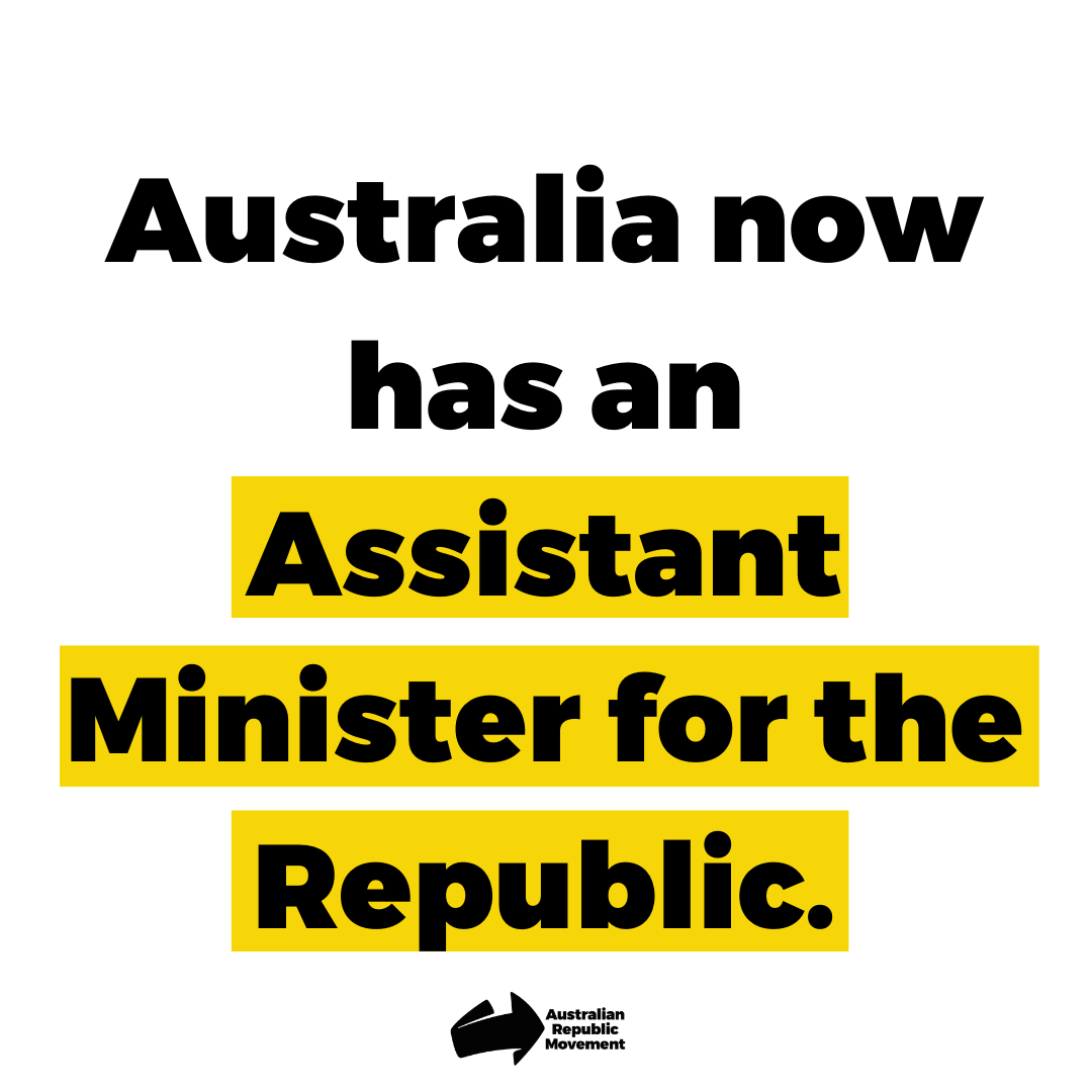 🎉 In a major historic first, Australia now has an Assistant Minister for the Republic. We congratulate the Government on making this important step towards the realisation of an Australian republic and look forward to working with them over the next parliamentary term. #AusPol