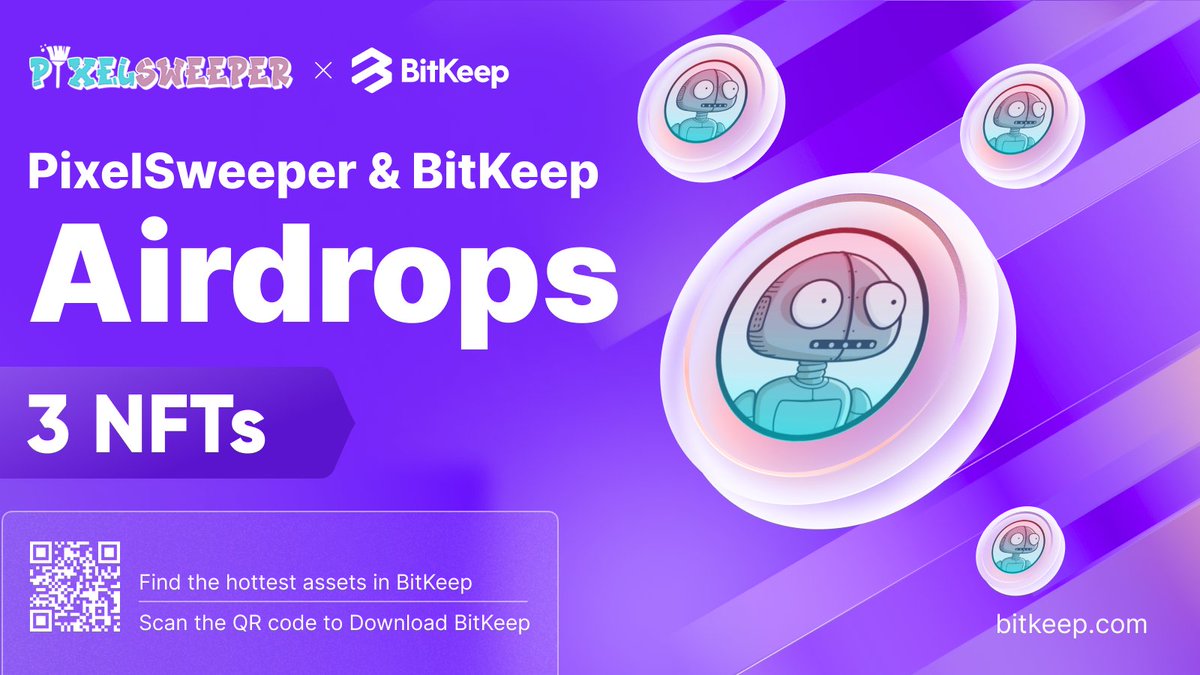 🎉3 NFTs #Airdrops #BitKeep X  <a href="/PixelSweeper/">PixelSweeper 🧹</a> 

📌Rules:
1⃣Follow <a href="/PixelSweeper/">PixelSweeper 🧹</a> &amp; <a href="/BitKeepDaily/">Girl Gone NFT</a>
2⃣♥️ &amp; RT
3⃣Join PixelSweeper: t.me/pixelsweeper 
4⃣Join BitKeep: discord.com/invite/qYTatUz…
5⃣Leave your discord ID &amp; BitKeep #BSC wallet address

⏰May 31- June 2, 2022