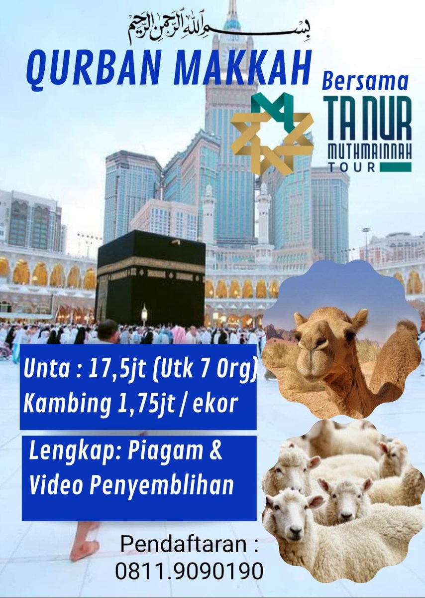 just_sisrie's tweet photo. Bismillaah 

Bagi yang mau MERASAKAN qurban di Tanah suci Makkah 😍😍 

 lengkap dengan sertifikat dan dokumentasi pengembalian 

 bisa hubungi:  📲 *Chat WA Otomatis:* https://t.co/KTbquOnKAA

#QurbanMurah
#qurban2022
#qurban1443H
#kambingqurban
#qurbanunta
#untaqurban https://t.co/OzcZm0GreK