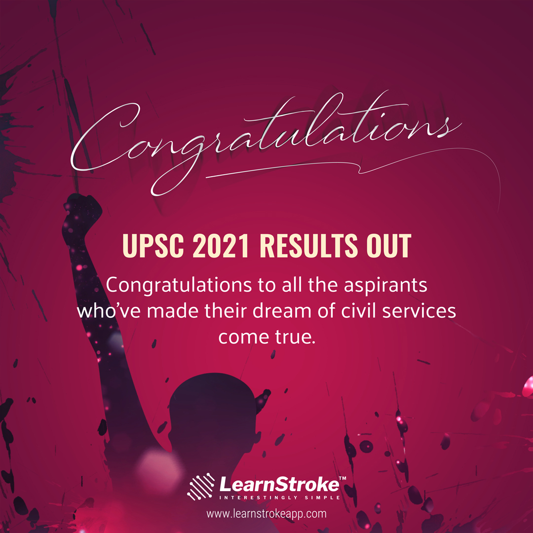 Congratulations to all the aspirants who have made their dream of Civil Service come true.

#learnstroke #learnstrokeias #UPSC #upscresult 
#CivilServices #CivilServicesResults2021