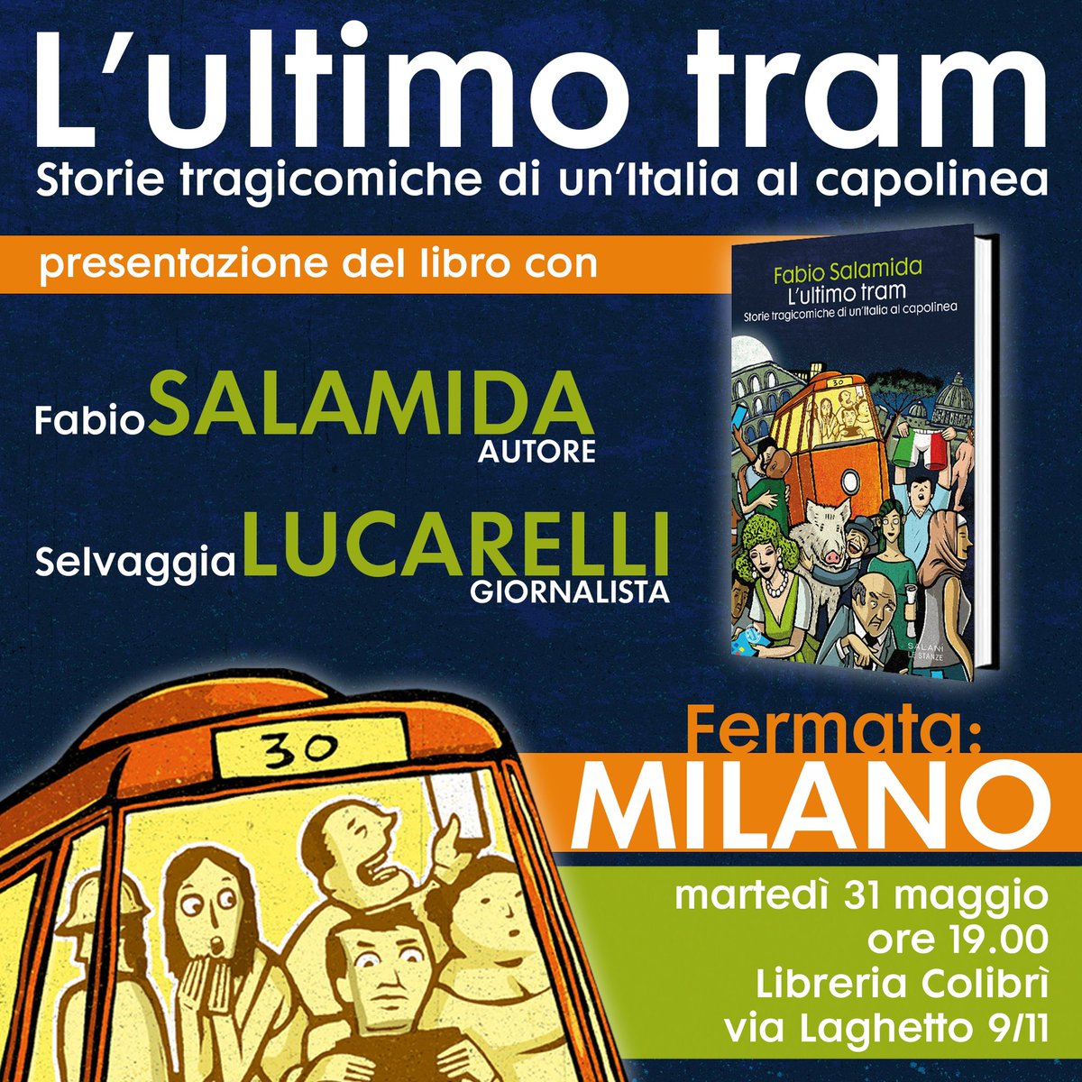 SalamidaFabio's tweet photo. Oggi a Milano! Vi aspetto!
#ultimotram #salanieditore #lega #satira #politica #salvini #politicaitaliana #romanzo #giorgiameloni #partitodemocratico #m5s #Milano https://t.co/b8W3tXOdVG